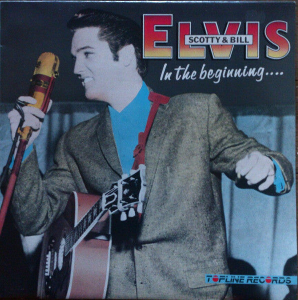 Elvis Presley / Scotty Moore / Bill Black - In the Beginning (CD)