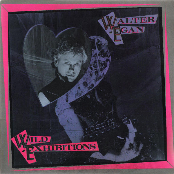 Walter Egan - Wild Exhibitions (CD)