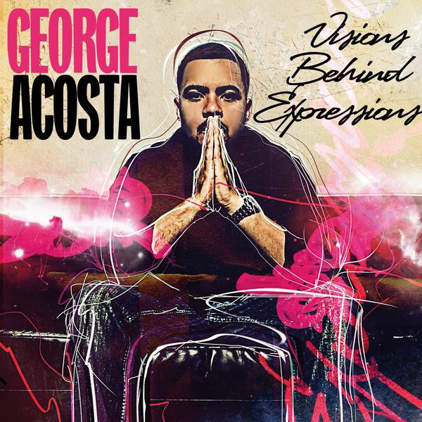 George Acosta - Visions Behind Expressions (CD)