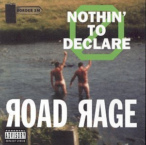 Road Rage - Nothing to Declare (CD)