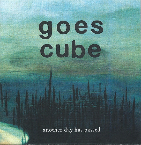 Goes Cube - Another Day Has Passed (CD)