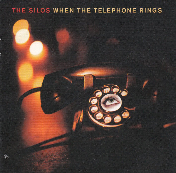 The Silos - When The Telephone Rings (CD)