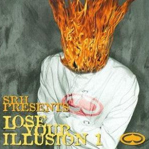 SRH Presents: Lose Your Illusion, Vol. 1 (CD)