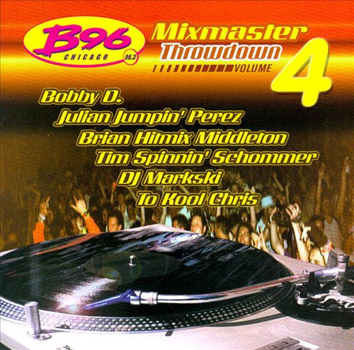 B-96 Mixmasters - Mixmaster Throwdown 4 (CD)