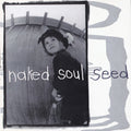 Naked Soul - Seed (CD)