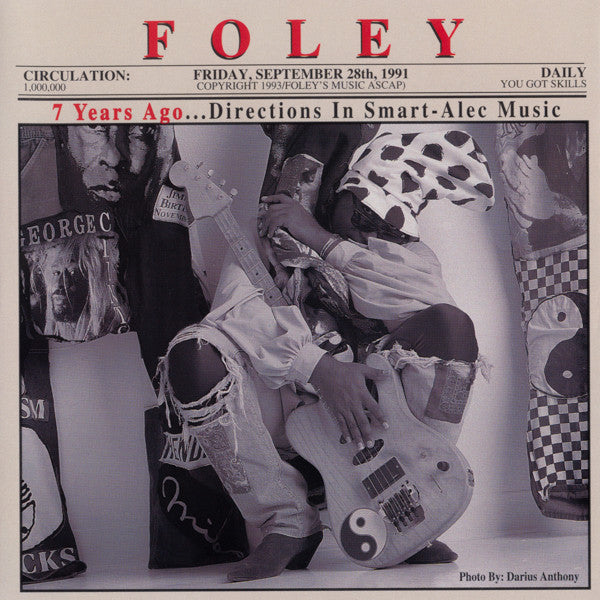 Foley - Seven Years Ago Directions in Smart-Alec Music (CD)