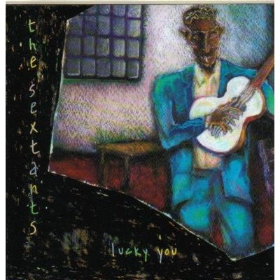 The Sextants - Lucky You (CD)