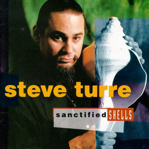Steve Turre - Sanctified Shells (CD)