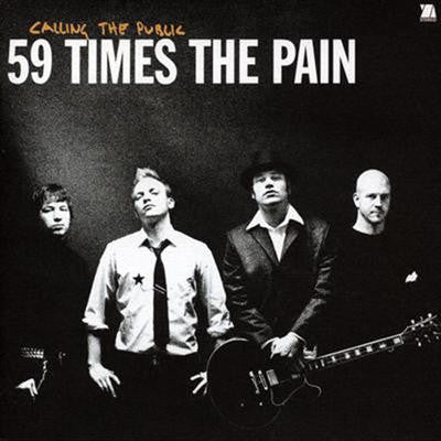 59 Times The Pain - Calling The Public (CD)