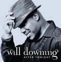 Will Downing - After Tonight (CD)