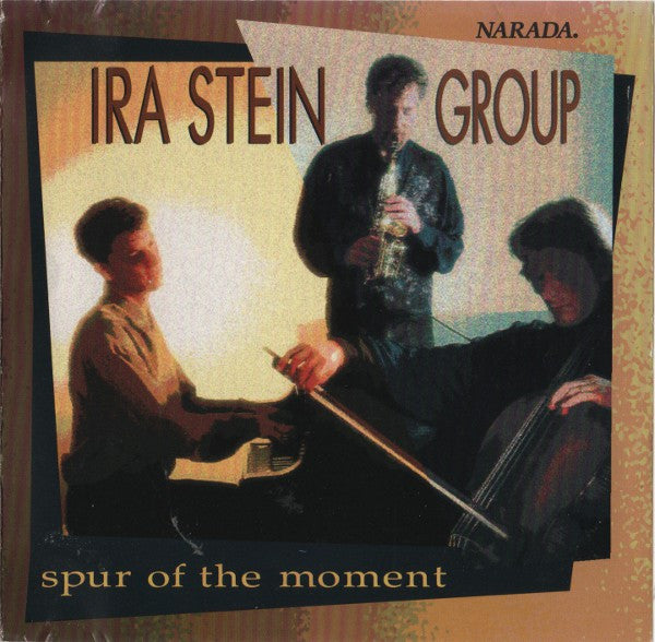 Ira Stein Group - Spur of the Moment (CD)