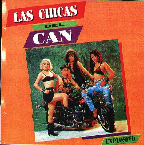 Las Chicas Del Can - Explosivo (CD)