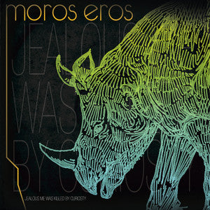 Moros Eros - Jealous Me Was Killed By Curiosity (CD)
