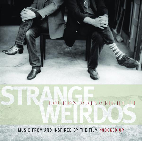 Strange Weirdos: Music From & Inspired By the Film 'Knocked Up' - Soundtrack (CD)