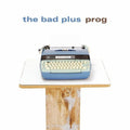 The Bad Plus - Prog (CD)