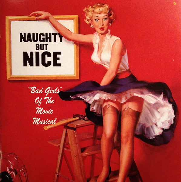 Naughty But Nice: Bad Girls of Movie Musical (CD)