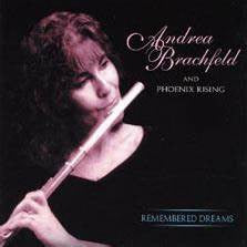 Andrea Brachfeld - Remembered Dreams (CD)