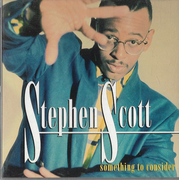 Stephen Scott - Something to Consider (CD)