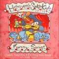 Heaven's Sake Kids - Funny Songs (CD)