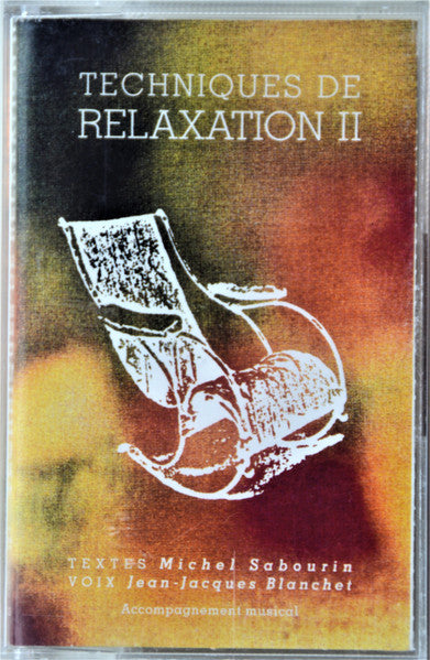 Michel Sabourin / Jean-Jacques Blanchet - Techniques De Relaxa (CD)