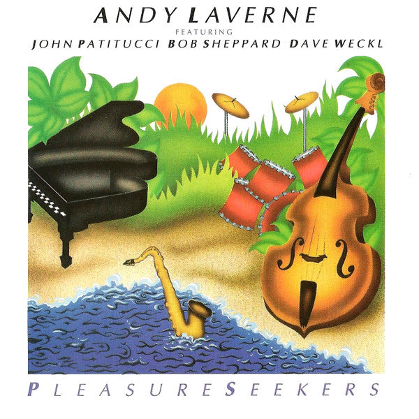 Andy LaVerne / John Patitucci / Bob Sheppard / Dave Weckl - Pleasure Seekers (CD)