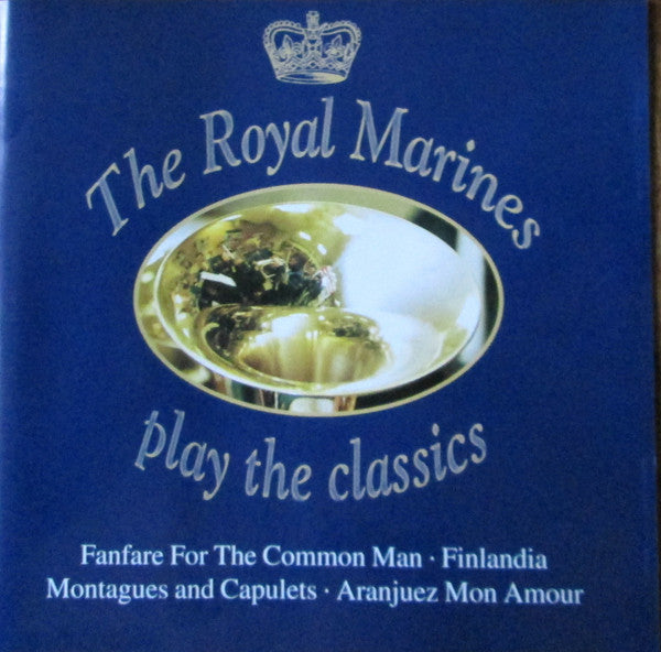 The Band Of HM Royal Marines - Play The Classics (CD)