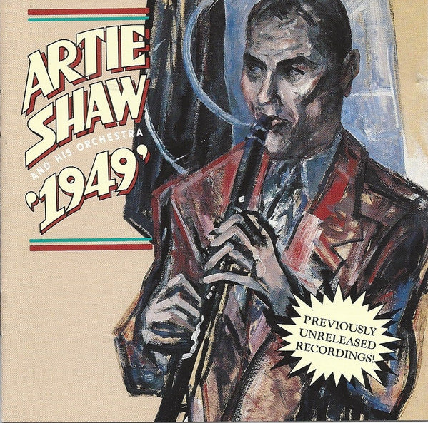 Artie Shaw And His Orchestra - Artie Shaw and His Orchestra: 1949 (CD)