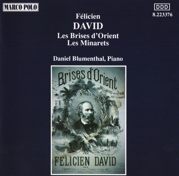 Felicien-Cesar David / Daniel Blumenthal - DAVID Félicien Les Brises d'Orient - Les Minarets (CD)