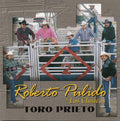 Roberto Pulido Y Los Clasicos - Toro Prieto (CD)