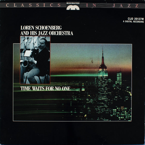 Loren Schoenberg And His Jazz Orchestra - Time Waits for No One (CD)